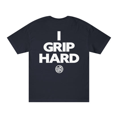 I Grip Hard Classic Tee