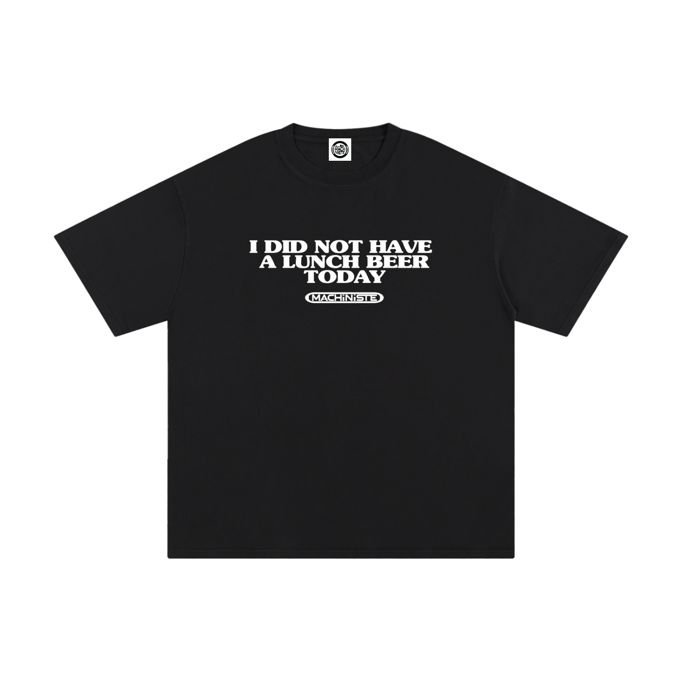 'I Did Not Have a Beer at Lunch Today' Tee